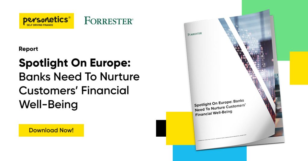 Findings from Forrester: European Banks Need to Promote Financial Wellness Personetics