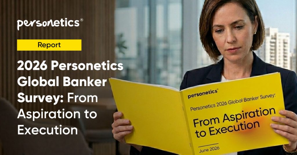 Personetics 2026 Global Banker Survey Webinar: From Aspiration to Execution