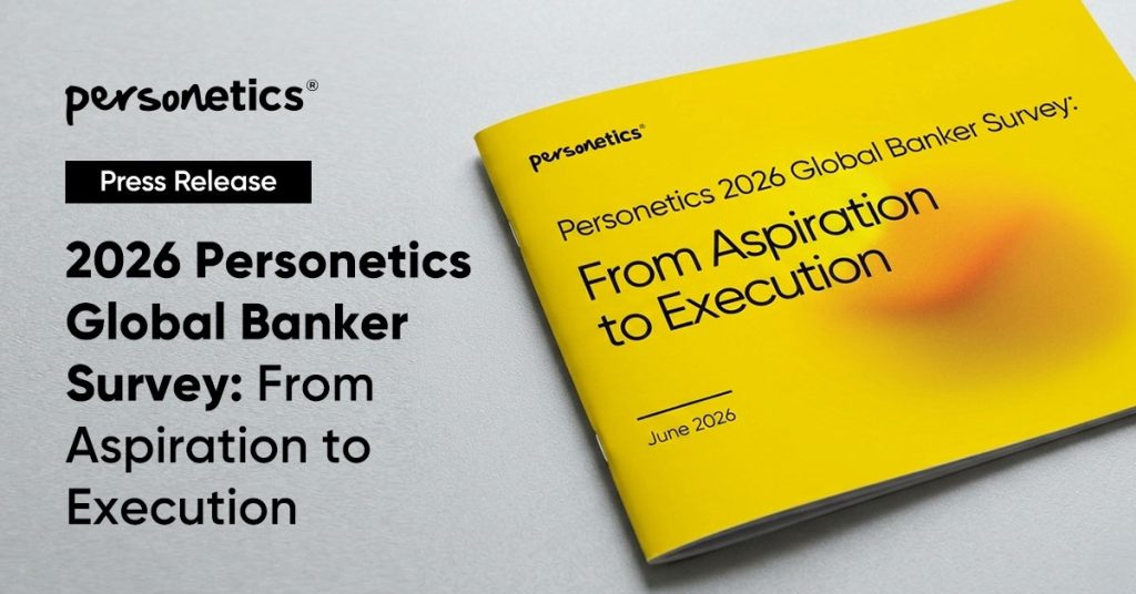 Personetics 2026 Global Banker Survey: From Aspiration to Execution
